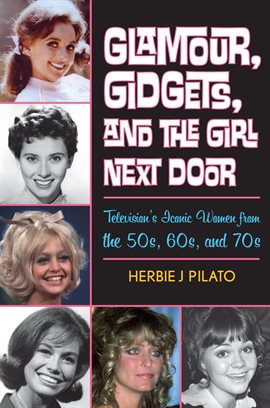 Cover image for Glamour, Gidgets, and the Girl Next Door