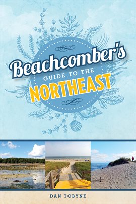 Imagen de portada para Beachcomber's Guide to the Northeast