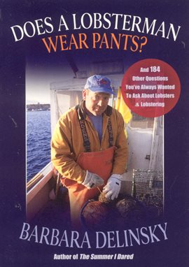 Imagen de portada para Does a Lobsterman Wear Pants?