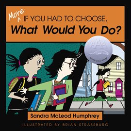 Cover image for More if You Had to Choose What Would You Do?