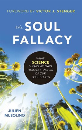 Cover image for The Soul Fallacy