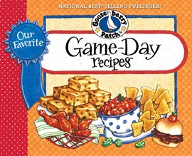 Imagen de portada para Our Favorite Game Day Recipes