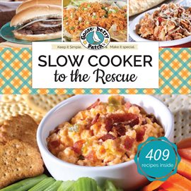 Cover image for Slow Cooker to the Rescue