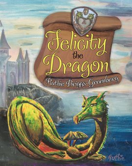 Cover image for Felicity the Dragon