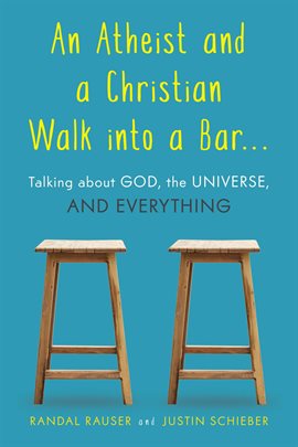 Imagen de portada para An Atheist and a Christian Walk into a Bar