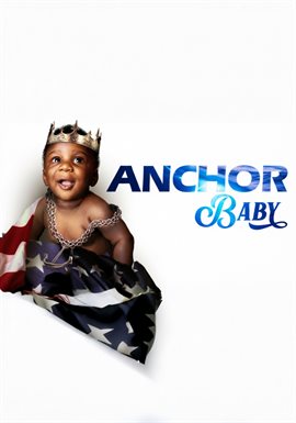 Anchor Baby