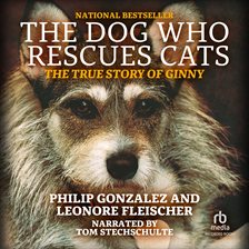 Cover image for The Dog Who Rescues Cats