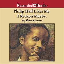 Cover image for Philip Hall Likes Me. I Reckon Maybe.