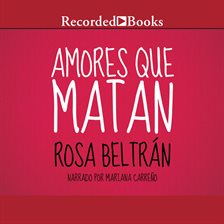 Imagen de portada para Amores Que Matan (Love That Kills)