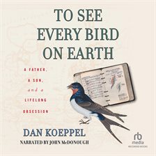 Cover image for To See Every Bird on Earth