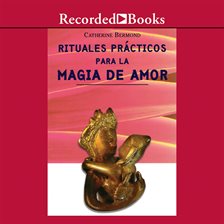 Cover image for Rituales Practicos para Magia de Amor (Practical Rituals for the Magic of Love)