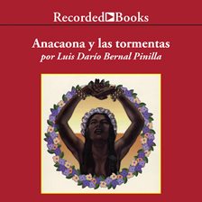 Cover image for Anacaona y Las Tormentas (Anacaona and the Storms)
