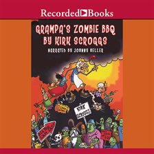 Cover image for Grampa's Zombie BBQ