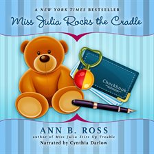 Cover image for Miss Julia Rocks the Cradle