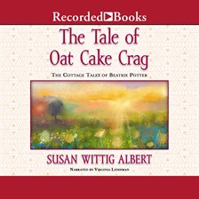 Cover image for The Tale of Oat Cake Crag