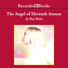 Cover image for The Angel of Eleventh Avenue