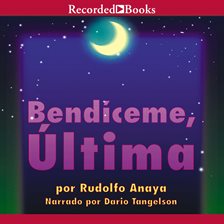 Cover image for Bendiceme, Ultima (Bless Me, Ultima)