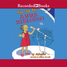 Imagen de portada para Hooray for Anna Hibiscus