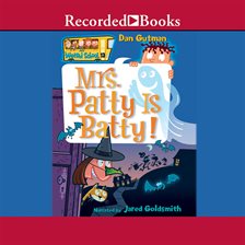 Imagen de portada para Mrs. Patty is Batty!