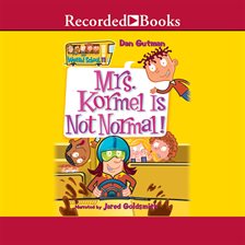 Imagen de portada para Mrs. Kormel is Not Normal!