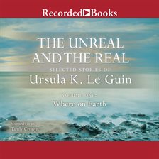 Cover image for The Unreal and the Real, Vol 1