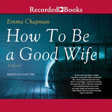 Cover image for How To Be a Good Wife