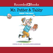 Cover image for Mr. Putter & Tabby Drop the Ball