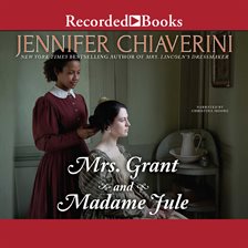 Cover image for Mrs. Grant and Madame Jule