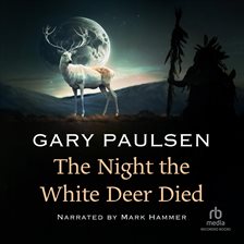 Imagen de portada para The Night the White Deer Died