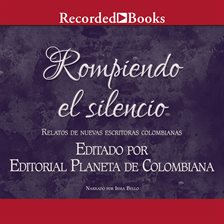 Imagen de portada para Rompiendo El Silencio (Breaking the Silence)