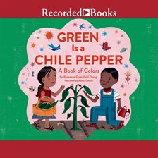 Cover image for Green is a Chile Pepper