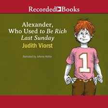 Cover image for Alexander, Who Used to Be Rich Last Sunday