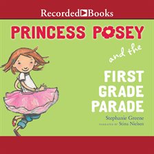 Cover image for Princess Posey and the First Grade Parade