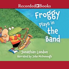 Imagen de portada para Froggy Plays in the Band
