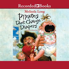 Cover image for Pirates Don't Change Diapers