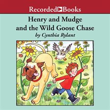 Cover image for Henry and Mudge and the Wild Goose Chase