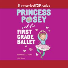 Cover image for Princess Posey and the First Grade Ballet