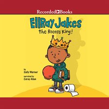 Cover image for EllRay Jakes The Recess King!