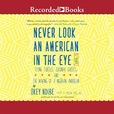 Cover image for Never Look an American in the Eye