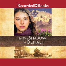 Cover image for In the Shadow of Denali