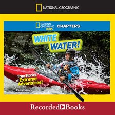 Imagen de portada para National Geographic Kids Chapters: White Water!