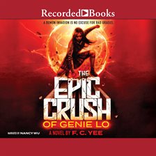 Cover image for The Epic Crush of Genie Lo