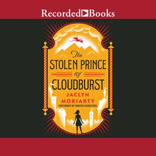 Imagen de portada para The Stolen Prince of Cloudburst