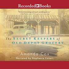 Cover image for The Secret Keepers of Old Depot Grocery
