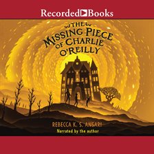 Cover image for The Missing Piece of Charlie O'Reilly