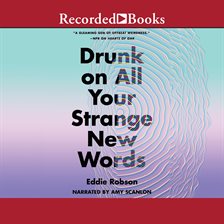 Cover image for Drunk on All Your Strange New Words