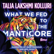 Imagen de portada para What We Fed to the Manticore