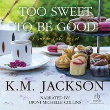 Cover image for Too Sweet to Be Good