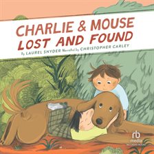 Cover image for Charlie & Mouse Lost and Found