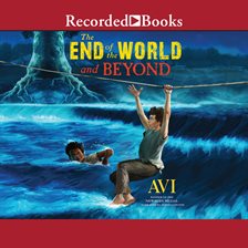Cover image for The End of the World and Beyond